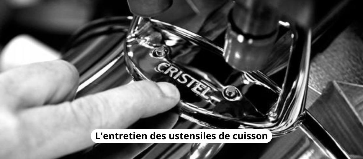 Entretien des ustensiles de cuisson